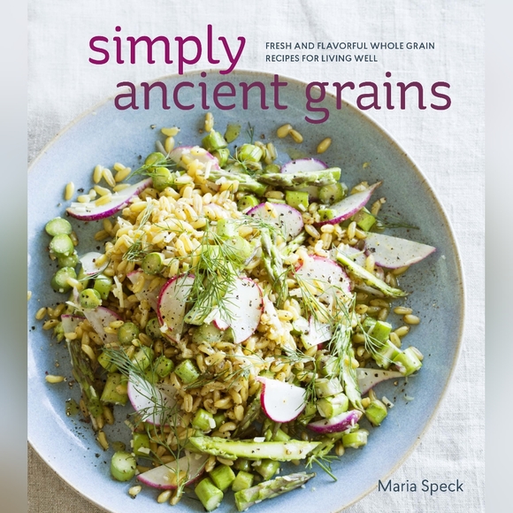 Kitchen Simply Ancient Grains Cookbook Poshmark